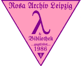 ROSA ARCHIV & Bibliothek (seit 1986 = 2026 Jubiläum: 40 Jahre)